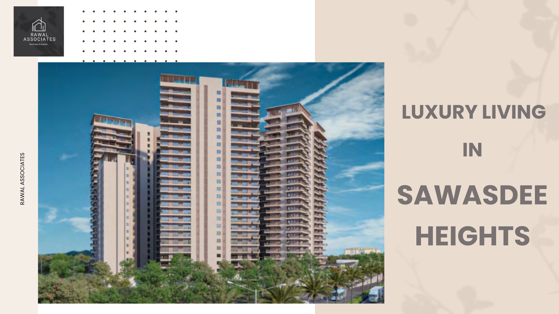 Luxury Living in Sawasdee Heights