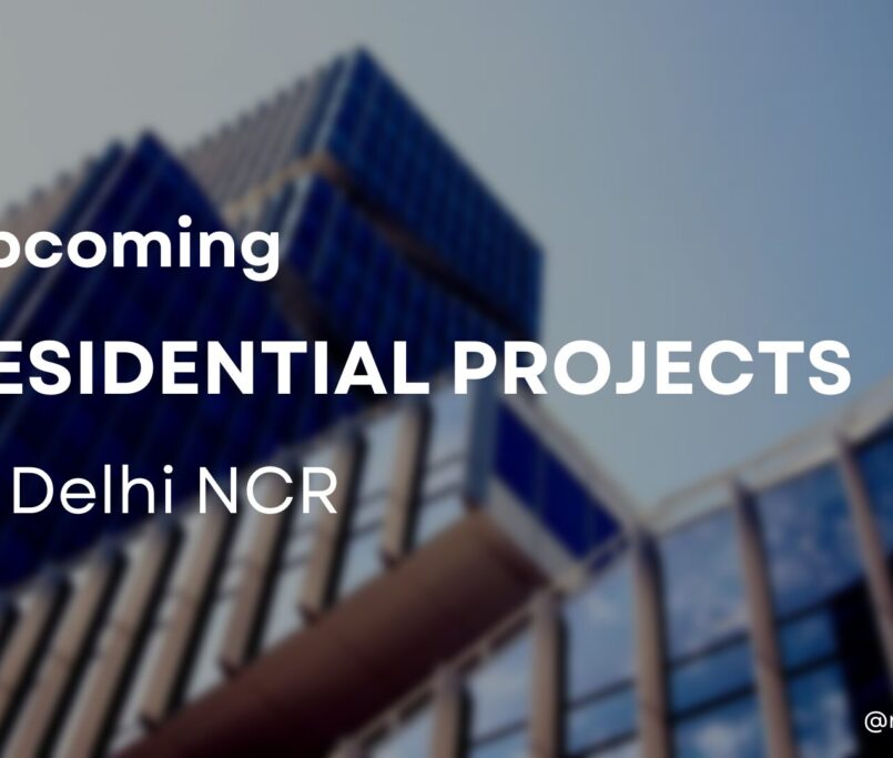 upcoming residential projects in delhi ncr